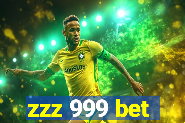 zzz 999 bet